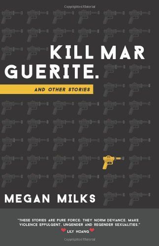 Kill Marguerite and Other Stories