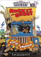 Rocket and Groot: Keep on Truckin'!