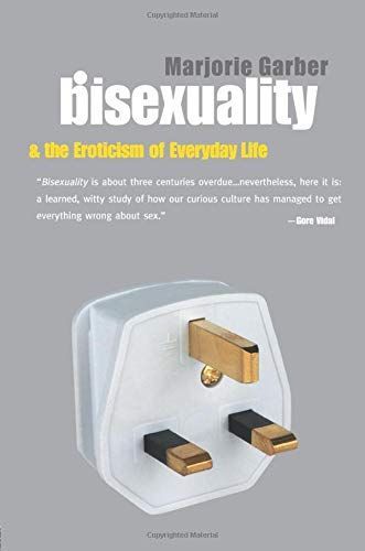 Bisexuality and the Eroticism of Everyday Life