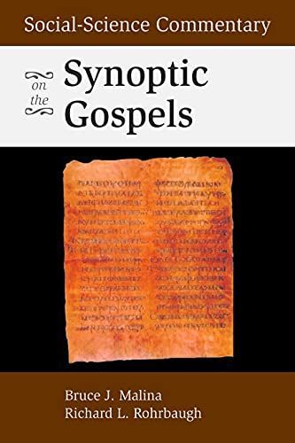 Social-science Commentary on the Synoptic Gospels