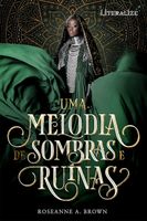 Uma Melodia de Sombras e Ruínas