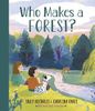 Who Makes a Forest?