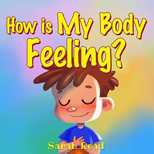 How Is My Body Feeling