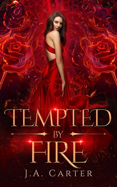 Tempted by Fire