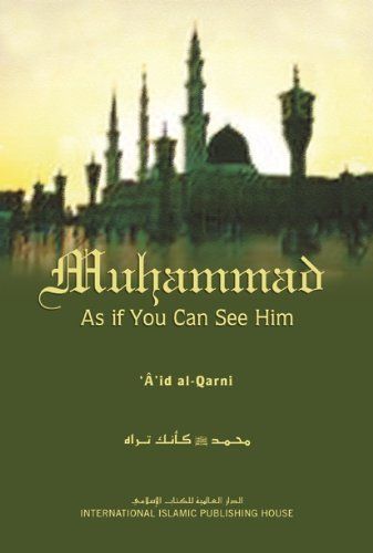 Muhammad as If You Can See Him