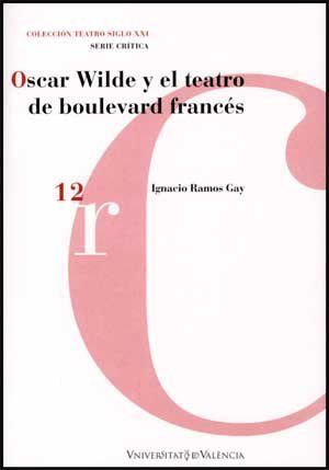 Oscar Wilde y el teatro de boulevard francés