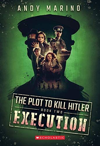 The Execution (the Plot to Kill Hitler #2)