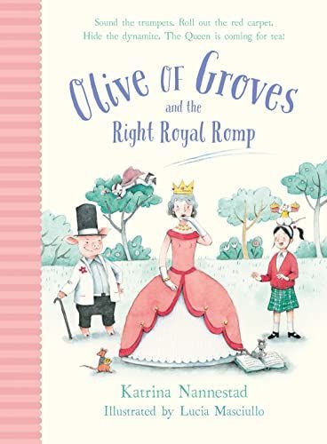 Olive of Groves and the Right Royal Romp