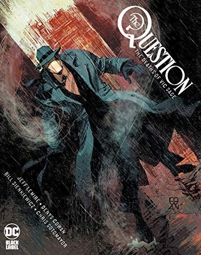 The Question: the Deaths of Vic Sage