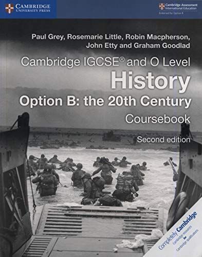 Cambridge IGCSE® and O Level History Option B: The 20th Century Coursebook