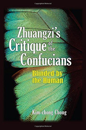 Zhuangzi's Critique of the Confucians