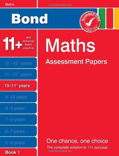 Bond Maths Assessment Papers 10-11+ Years