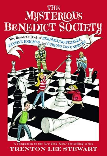 The Mysterious Benedict Society: Mr. Benedict's Book of Perplexing Puzzles, Elusive Enigmas, and Curious Conundrums