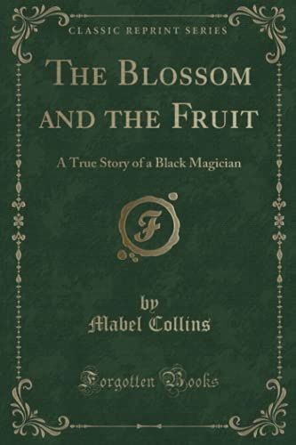 The Blossom and the Fruit