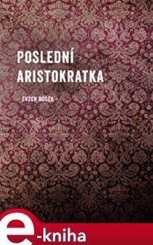 Poslední aristokratka