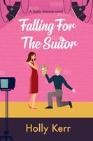 Falling for The Suitor