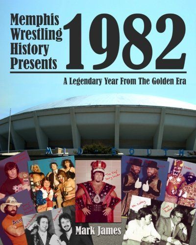 Memphis Wrestling History Presents 1982