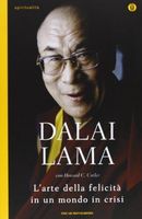 L'arte della felicità in un mondo in crisi