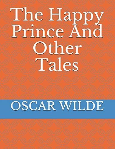 The Happy Prince And Other Tales