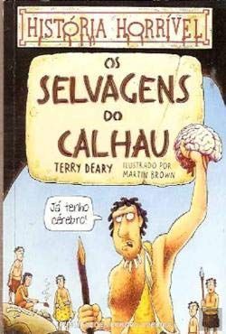 Os selvagens do calhau