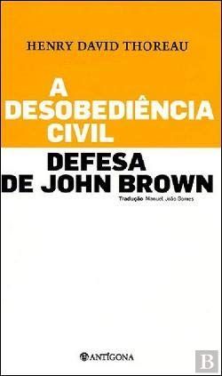 A desobediência civil: defesa de John Brown