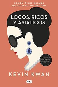 Crazy Rich Asians (En Español)