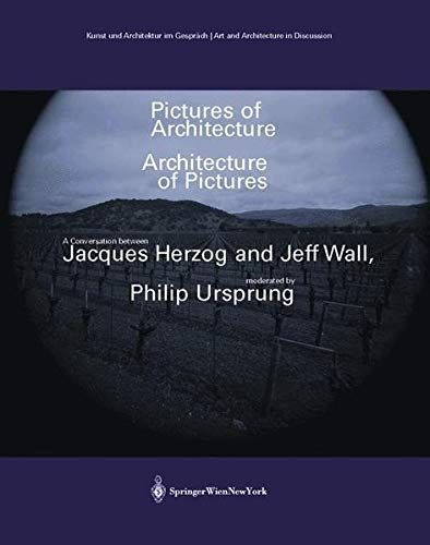 Pictures of Architecture – Architecture of Pictures