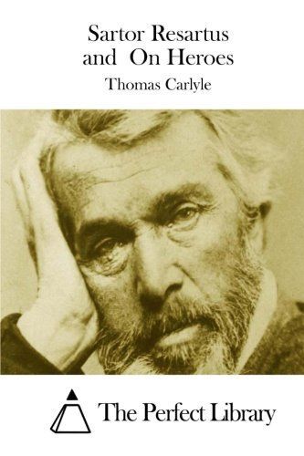 Sartor Resartus and on Heroes