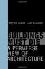 Buildings Must Die