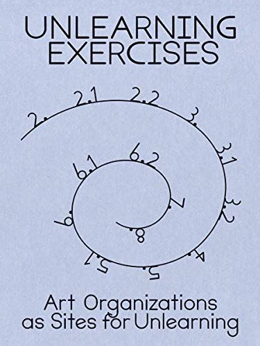 Unlearning Exercises