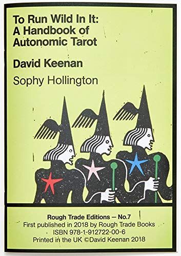 To Run Wild in It: a Handbook of Autonomic Tarot