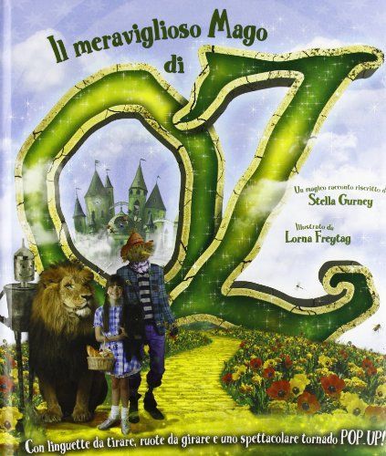 Il meraviglioso mago di Oz. Libro pop-up