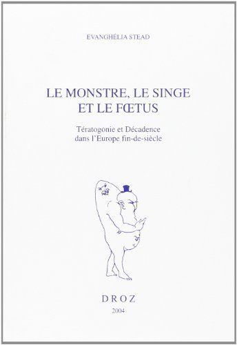 Le monstre, le singe et le fœtus