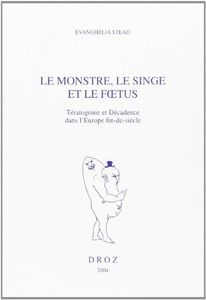 Le monstre, le singe et le fœtus