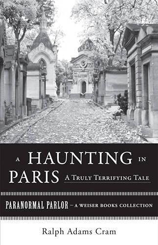 A Haunting in Paris, A Truly Terrifying Tale