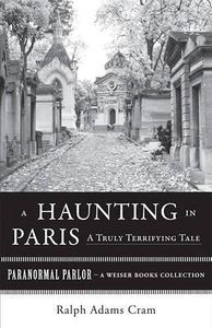 A Haunting in Paris, A Truly Terrifying Tale