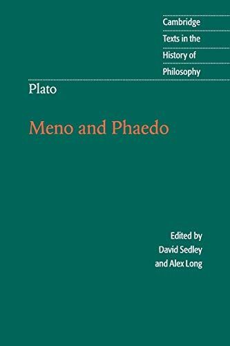 Plato: Meno and Phaedo