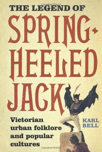 The Legend of Spring-heeled Jack