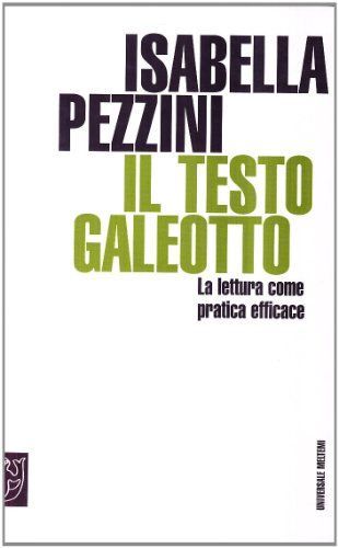 Il testo galeotto