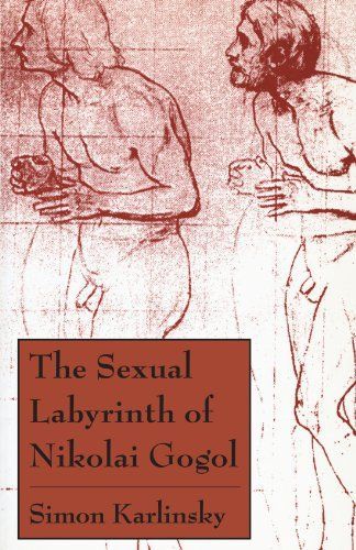 The Sexual Labyrinth of Nikolai Gogol