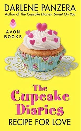 The Cupcake Diaries: Recipe for Love