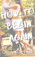 How to Begin Again