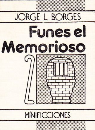 Funes el Memorioso