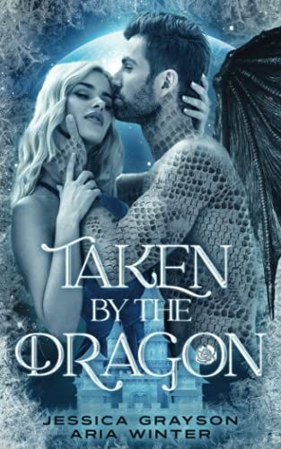 Taken By The Dragon