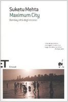 Maximum City. Bombay città degli eccessi