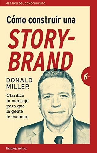 Como Construir Una Storybrand