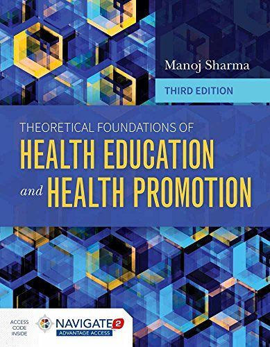 Theoretical Foundations of Health Education and Health Promotion