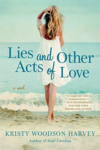 Lies and Other Acts of Love