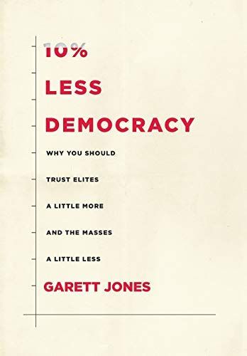 10% Less Democracy