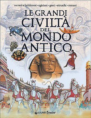 Le grandi civiltà del mondo antico